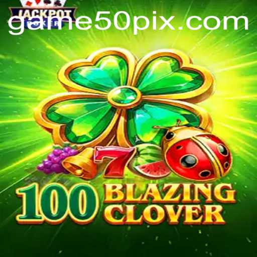 Unveiling the Allure of 100BlazingClover: The Game50 Phenomenon